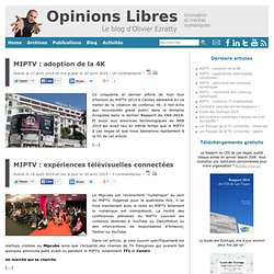 Opinions Libres, le blog d'Olivier Ezratty