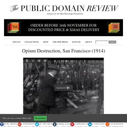 Opium Destruction, San Francisco (1914)