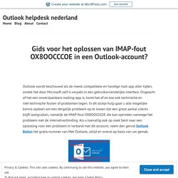 Gids voor het oplossen van IMAP-fout OX8OOCCCOE in een Outlook-account? – Outlook helpdesk nederland