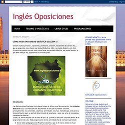 Inglés Oposiciones: CÓMO HACER UNA UNIDAD DIDÁCTICA (LECCIÓN 1)