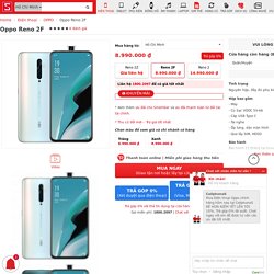 Đặt hàng Oppo Reno 2F tại CellphoneS nhận Tai nghe không dây Tekin, BH 2 năm