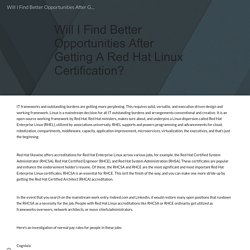 Will I Find Better Opportunities After Getting A Red Hat Linux Certification