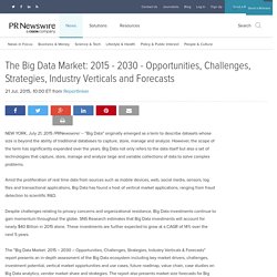 The Big Data Market: 2015 - 2030 - Opportunities, Challenges, Strategies, Industry...