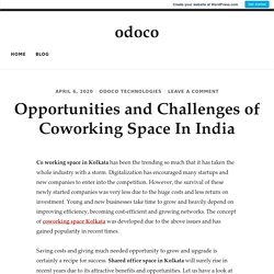 Opportunities and Challenges of Coworking Space In India