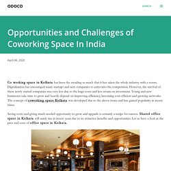 Opportunities and Challenges of Coworking Space In India