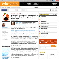 Common Core: Seven Opportunities to Transform English Language Arts Curriculum