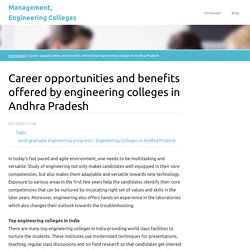 Career opportunities and benefits offered by engineering colleges in Andhra Pradesh