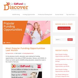 Most Popular Funding Opportunities Last Month – Discover GetEdFunding