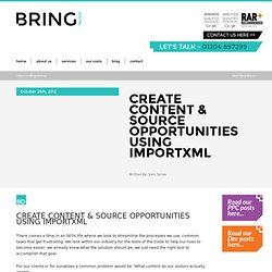 Create Content & Source Opportunities Using ImportXML