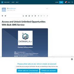 Access and Unlock Unlimited Opportunities With Bulk SMS Service