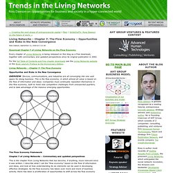 Living Networks – Chapter 7: The Flow Economy – Opportunities and Risks in the New Convergence