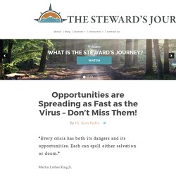 Opportunities are Spreading as Fast as the Virus - Don’t Miss Them!