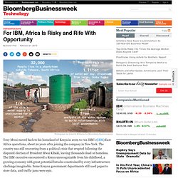 For IBM, Africa Is Risky and Rife With Opportunity