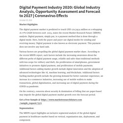 Digital Payment Industry 2020: Global Industry Analysis, Opportunity Assessment and Forecast to 2027