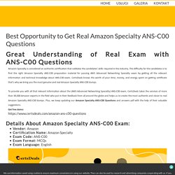 Best Opportunity to Get Real Amazon Specialty ANS-C00 Questions