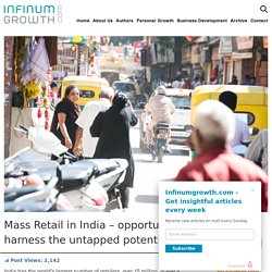 Mass Retail in India – opportunity to harness the untapped potential