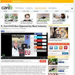 E. Coli O145 Ban Opposed by Meat Industry