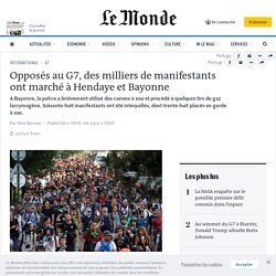 Opposés au G7, des milliers de manifestants ont marché à Hendaye et Bayonne