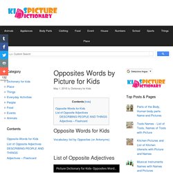 Opposites Words by Picture for Kids - Dictionary for Kids