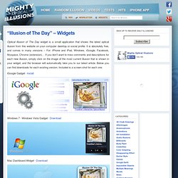 "Optical Illusion of The Day" Widgets