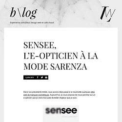 Sensee, l’e-opticien à la mode Sarenza