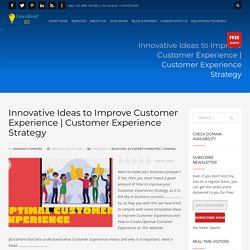 How to Create Optimal Customer Experience on The Website?