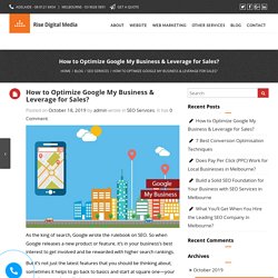 How to Optimise Google My Business & Leverage for Sales in Melbourne?