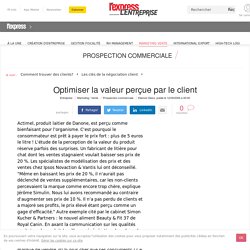 Optimiser la valeur perçue par le client