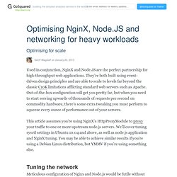 Optimising NginX, Node.JS and networking for heavy workloads