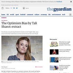The Optimism Bias by Tali Sharot: extract