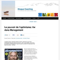 Le pouvoir de l’optimisme: itw dans Management