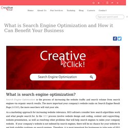 Search Engine Optimization - How it Can Benefit Your Business