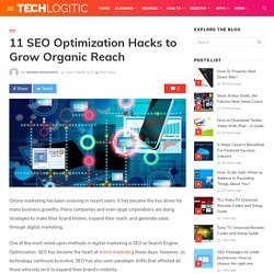 11 SEO Optimization Hacks to Grow Organic Reach