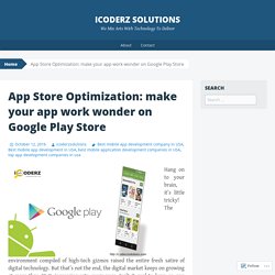 App Store Optimization: make your app work wonder on Google Play Store