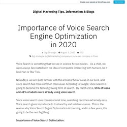 Importance of Voice Search Engine Optimization in 2020 – Digital Marketing Tips, Information & Blogs