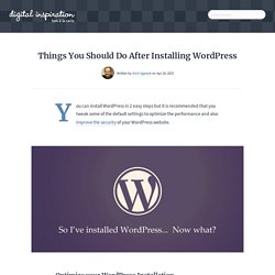 WordPress Optimization Guide - Things To Do After Installing Wordpress