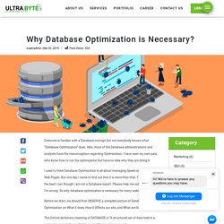 Why Database Optimization is Necessary? - UltraByte