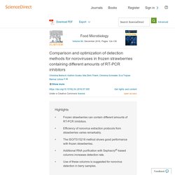 Food Microbiology Volume 60, December 2016, Comparison and optimization of detection methods for noroviruses in frozen strawberries containing different amounts of RT-PCR inhibitors
