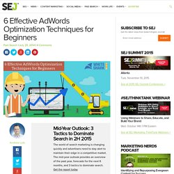 6 Effective AdWords Optimization Techniques