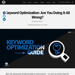 Keyword Optimization: Are You Doing It All Wrong?