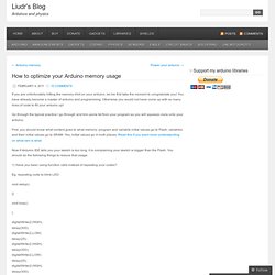 How to optimize your Arduino memory usage « Liudr's Blog