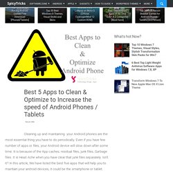 Best 5 Apps to Clean & Optimize to Increase the speed of Android Phones / Tablets