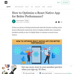How to Optimize a React Native App for Better Performance?