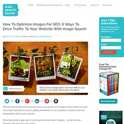 How To Optimize Images For SEO: 6 Ways Drive Traffic To Your Website With Image Search