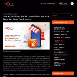 How An Optimized And Revenue-Driven Magento Store Can Boost Your Business