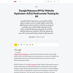 Google Releases API for Website Optimizer: A/B & Multivariate Te