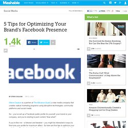 5 Tips for Optimizing Your Brand’s Facebook Presence