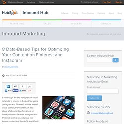 8 Data-Based Tips for Optimizing Your Content on Pinterest and Instagram