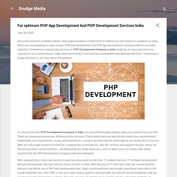 For optimum PHP App Development And PHP Development Services India