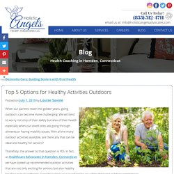 Top 5 Options for Healthy Activities Outdoors